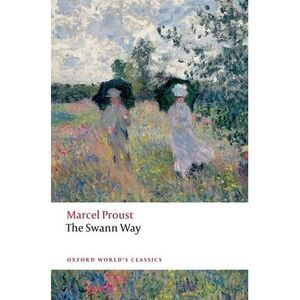 The Swann Way -- Marcel Proust